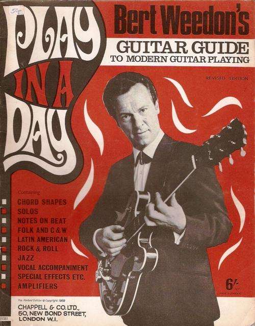 BERT WEEDENS GUITAR GUIDE TO MODERN GUITAR PLAYING - PLAY IN A DAY  MUSIC BOOK (SCARCE)