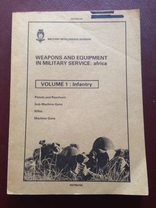 SADF Manual  Weapons and Equipment in Military Service - Volume 1 Infantry