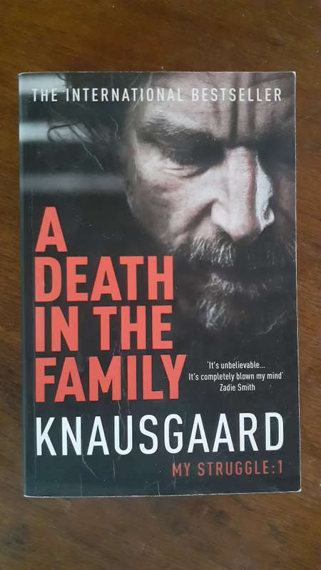 My Struggle Book 1: A Death in the Family, Karl Ove Knausgaard