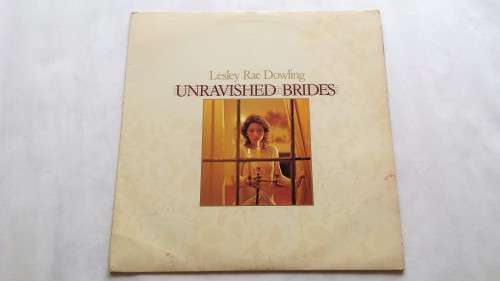 Lesley Ray Dowling, Unravished Brides, Record LP, VG