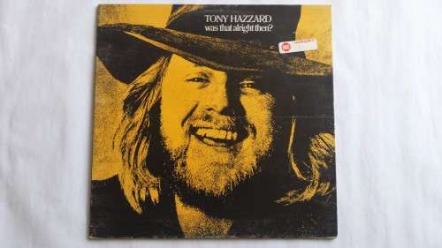 Tony Hazzard, Was That Alright Then?, LP, VG+