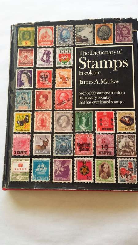 The Dictionary Of Stamps in Colour, James A. Mackay, Over 3000 World Stamps