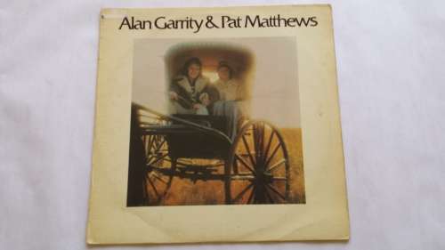 Alan Garrity & Pat Matthews, LP, VG