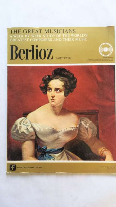 The Great Musicians, No 11, Berlioz (Part 2)
