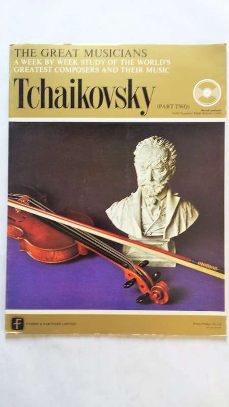 The Great Musicians, No 8, Tchaikovsky (Part 2)
