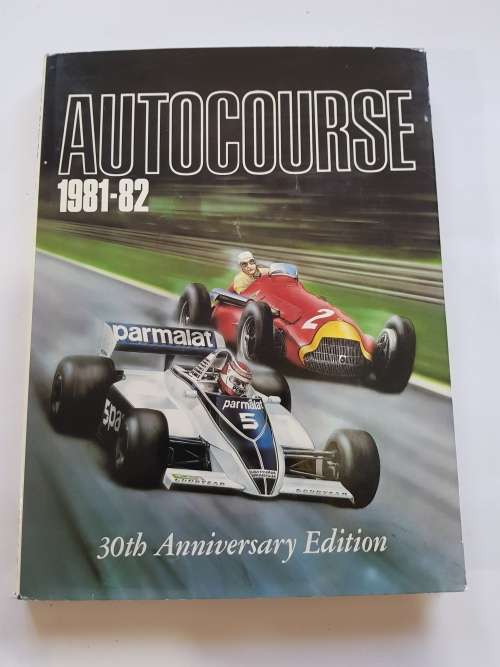 Autocourse, 1981-82, F1, Formula 1 Grand Prix Annual, 30th Anniversary Edition