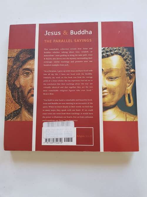 Jesus & Buddha, The Parallel Sayings, Edited by Marcus Borg