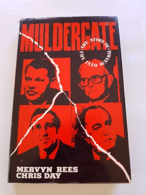 Muldergate by Mervyn Rees Chris Day