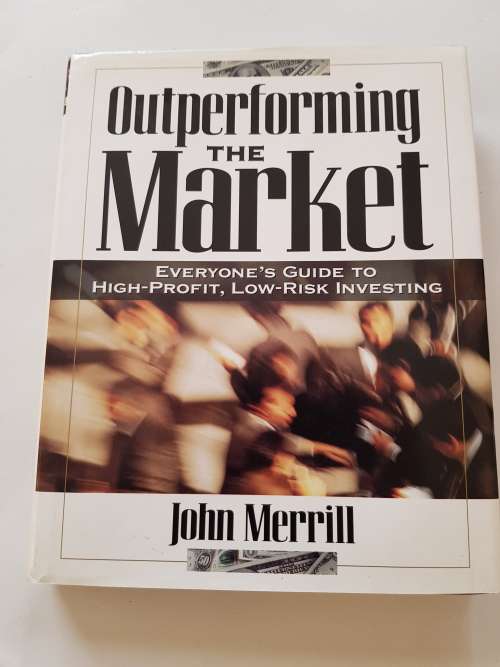 Outperforming The Market, John Merrill
