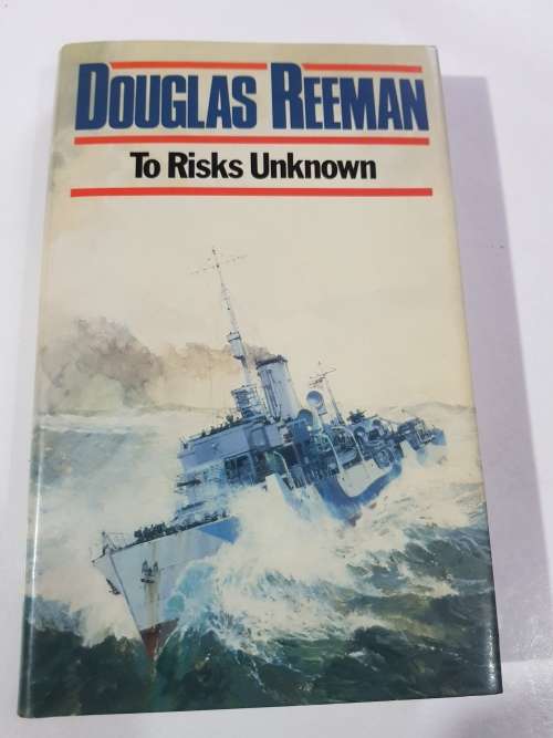 Douglas Reeman, To Risks Unknown, Hardcover