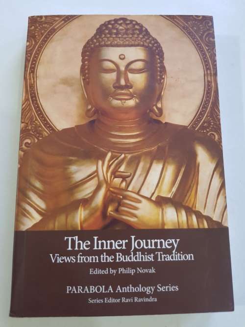 The Inner Journey, Views from the Buddhist Tradition, Edited by Philip Novak