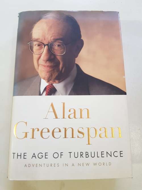 The Age of Turbulance by Alan Greenspan, Hardcover