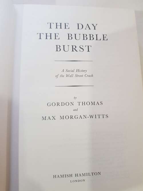 The Day The Bubble Burst by Gordon Thomas Max Morgan-Witts