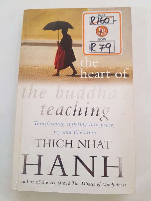 The Heart of The Buddha`s Teaching by Thich Nhat Hanh