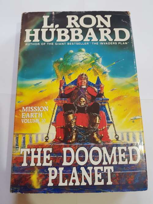 The Doomed Planet, Mission Earth Vol. 10 by L. Ron Hubbard, First UK Edition, Hardcover, 1987