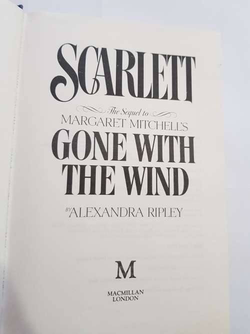 Scarlett by Alexandra Ripley, First Edition, 1991