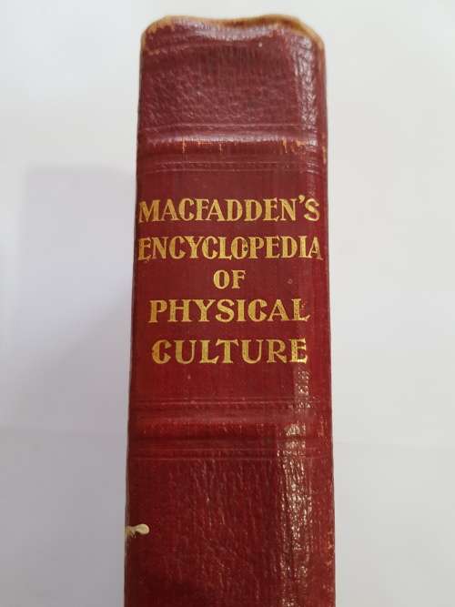 Macfadden`s Encyclopedia of Physical Culture by Bernarr Macfadden, Vol. III