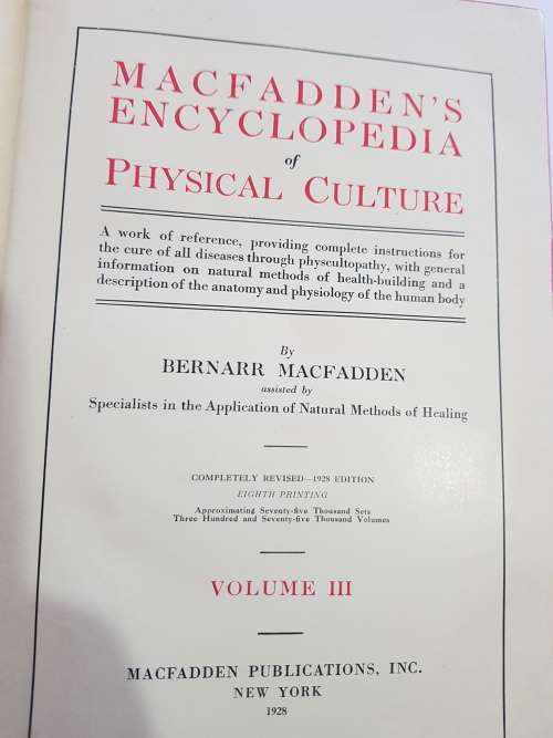 Macfadden`s Encyclopedia of Physical Culture by Bernarr Macfadden, Vol. III