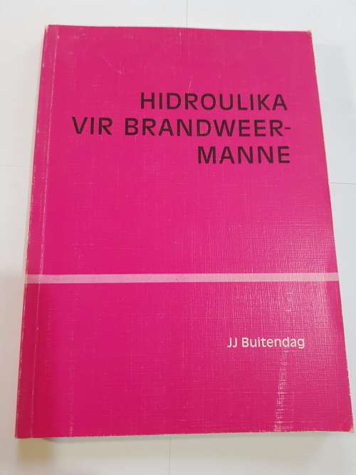 Hidroulika vir Brandweer-Manne deur JJ Buitendag