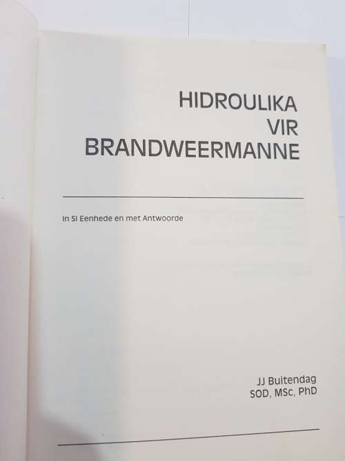 Hidroulika vir Brandweer-Manne deur JJ Buitendag