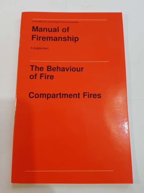 Manual of Firemanship, The Behaviour of Fire, Compartment Fires, Supplement to Book 1