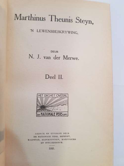 Marthinus Theunis Steyn deur N.J. Van Der Merwe, Deel II, 1921