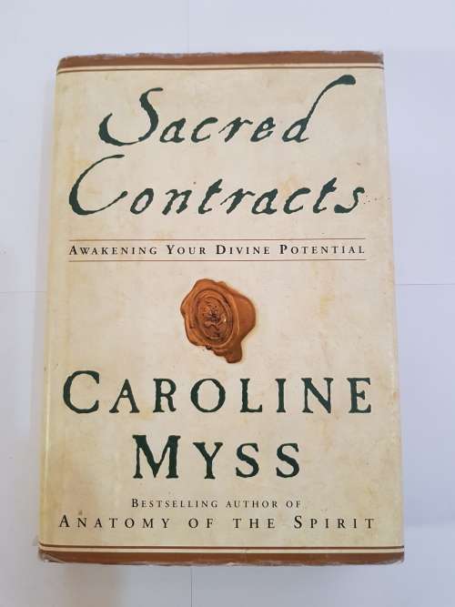 Sacred Contracts by Caroline Myss