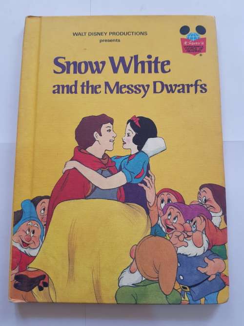 Walt Disney, Snow White and the Messy Dwarfs, 1984 Hardcover