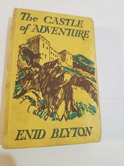 The Castle of Adventure by Enid Blyton, 1953 Hardcover