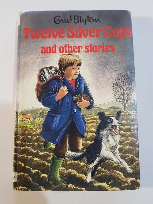 Twelve Silver Cups and other Stories by Enid Blyton, 1986, Hardcover