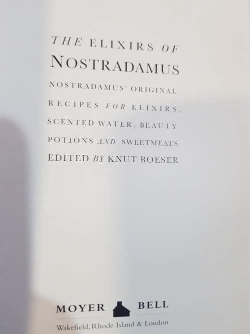 The Elixirs of Nostradamus edited by Knut Boeser