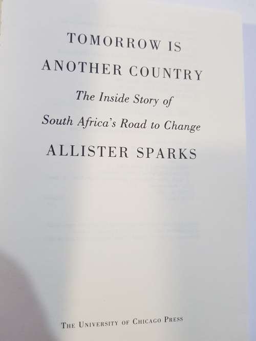Tomorrow is Another Country by Allister Sparks