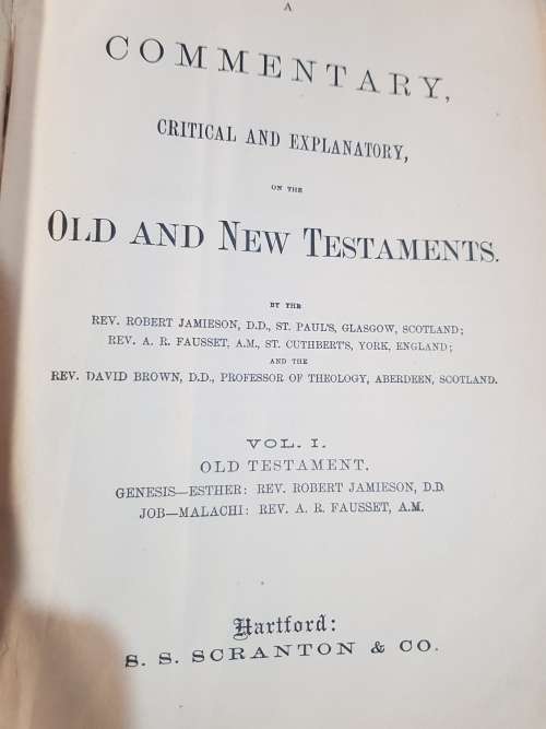 A Commentary, Critical and Explanatory on the Old and New Testaments Vol. 1
