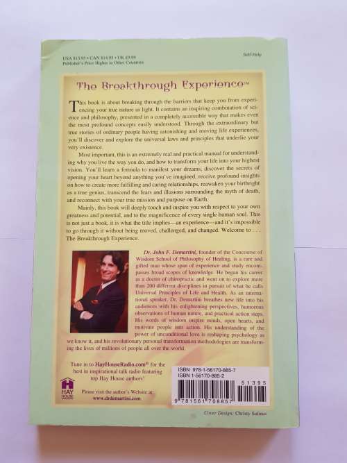 The Breakthrough Experiance by John F. Demartini