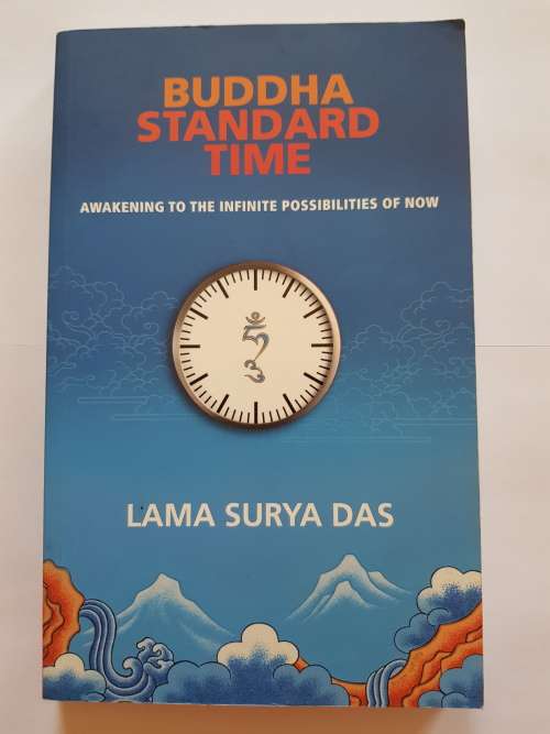 Buddha Standard Time by Lama Surya Das