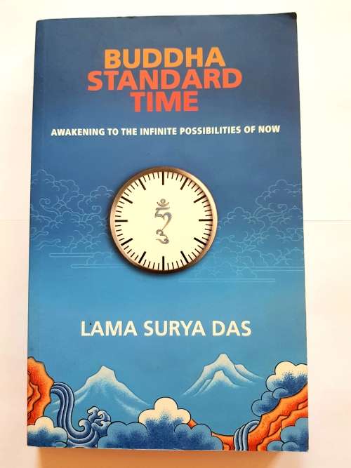 Buddha Standard Time by Lama Surya Das