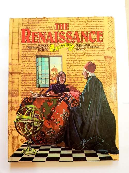 The Renaissance, The Living Past, Marshall Cavendish, 1979