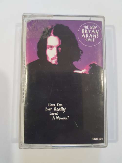 Bryan Adams, Have You Ever Really Loved A Woman, Cassette single