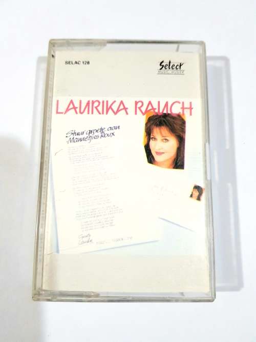 Laurika Rauch, Stuur Groete aan Mannetjies Roux, Cassette