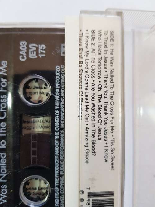 Jimmy Swaggert, He was Nailed to the Cross for Me, Cassette