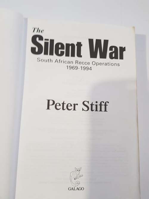 The Silent War, South African Recce Operations 1969-1994, Peter Stiff