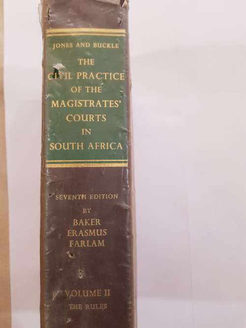 The Civil Practice of the Magistrates` Courts in South Africa, Seventh Edition, 1979