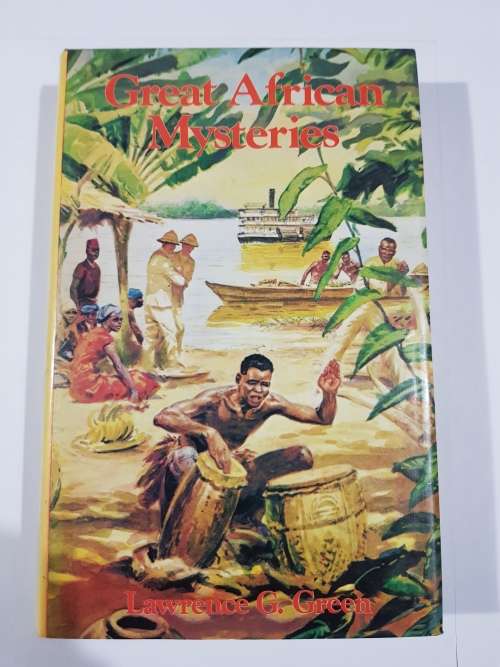 Great African Mysteries by Lawrence G. Green, Hardcover, 1982