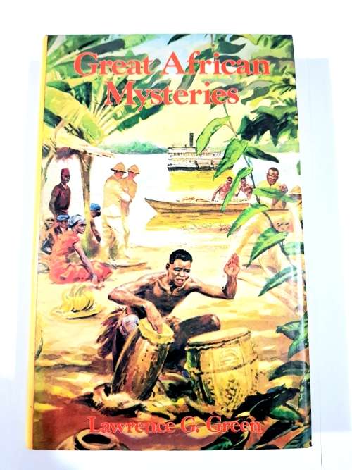 Great African Mysteries by Lawrence G. Green, Hardcover, 1982