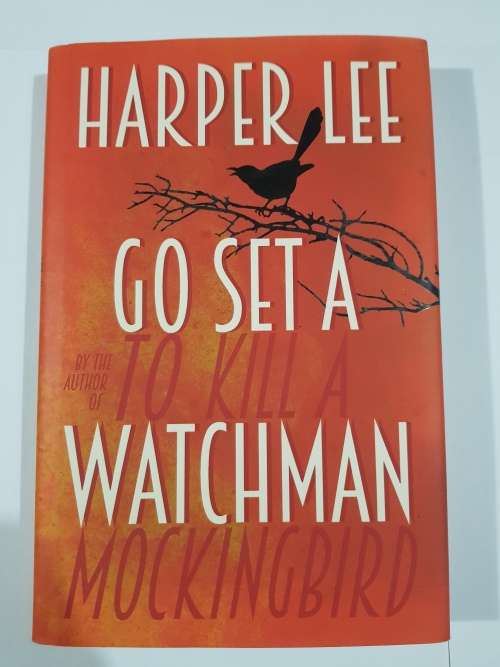 Go Set a Watchman by Harper Lee