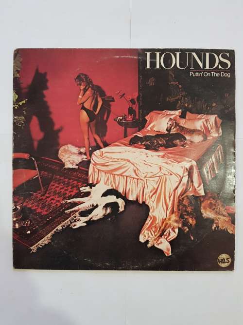 Hounds, Puttin` on the Dog LP, VG+