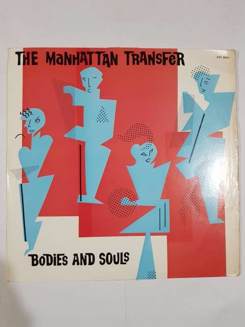 The Manhattan Transfer, Bodies and Souls LP, VG