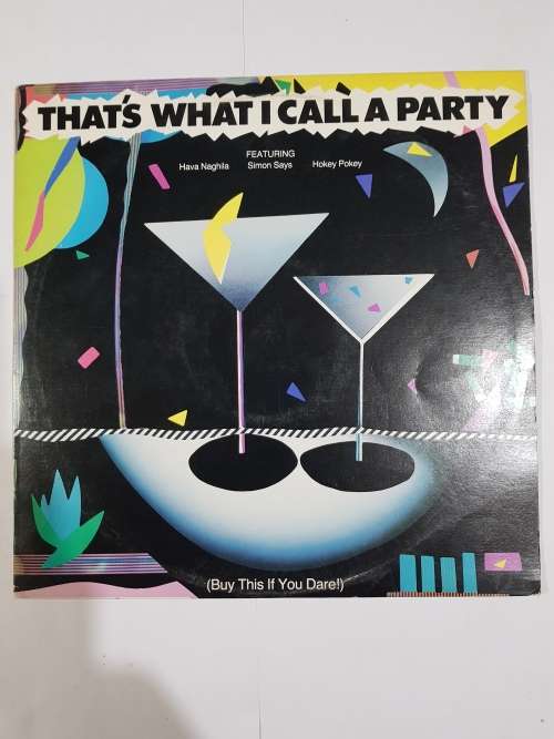 That`s What I Call A Party LP, VG+