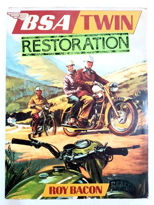 BSA Twin Restoration by Roy Bacon