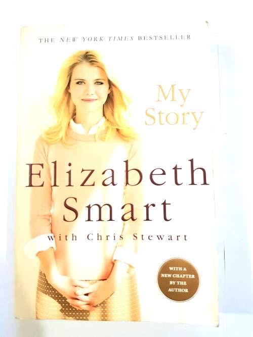 My Story by Elizabeth Smart with Chris Stewart